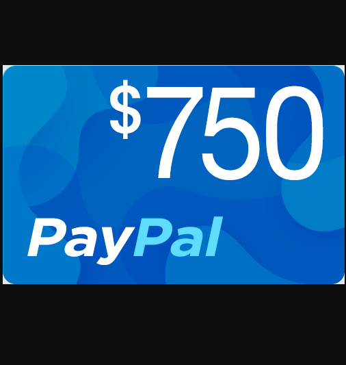 Your Chance to get $750 to Your PayPal Account!